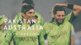 Match Preview: Pakistan vs&nbsp;Australia