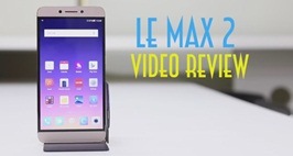 LeEco Le Max 2 Video Review