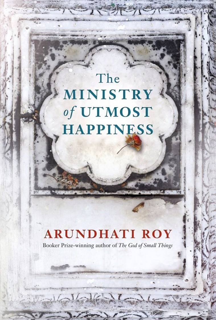 Arundhati Roy, The Ministry of Utmost Happiness, The God of Small Things