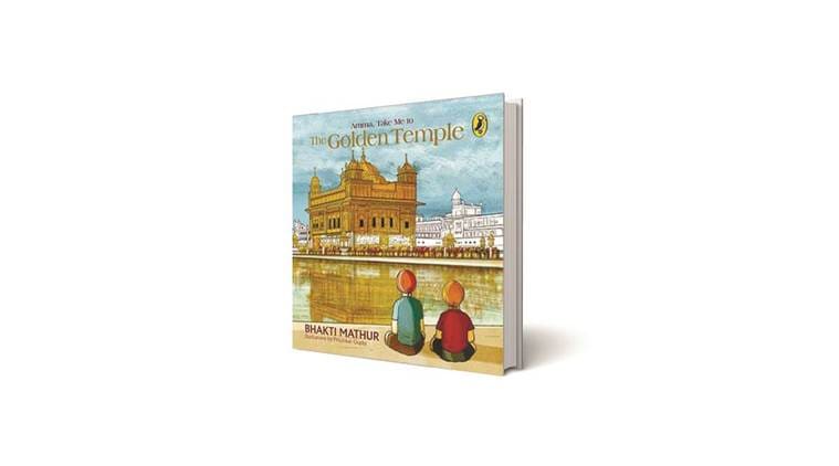 Amma Take Me To The Golden Temple, Amma Take Me To The Golden Temple book review, books for kids, Bhakti Mathur