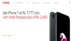 Apple iPhone 7 available at Rs 7,777 on Airtel online store, but there's a catch