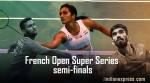 French Open Super Series Live: Kidambi Srikanth vs HS Prannoy underway; PV Sindhu crashes out