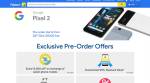 Google Pixel 2, Pixel 2 XL India pre-orders start tonight: Here's a list of offers on Flipkart