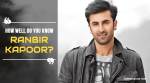 Quiz: How well do you know Ranbir Kapoor?