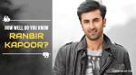 Quiz: How well do you know Ranbir Kapoor?