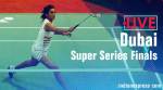 PV Sindhu vs Chen Yufei, Live Super Series Finals