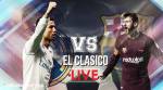 Real Madrid vs Barcelona, El Clasico LIVE