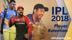 IPL 2018 Player Retention: Dhoni reunites with CSK; Kohli, Rohit, Pant retained