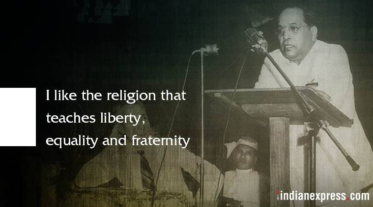 Ambedkar Jayanti 2018, Ambedkar Jayanti Images, Dr Ambedkar Jayanti, Ambedkar Images, Ambedkar quotes, Ambedkar famous sayings, Babasaheb Ambedkar Jayanti, Babasaheb Ambedkar, indian express, indian express news