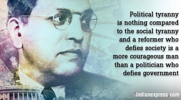 Ambedkar Jayanti 2018, Ambedkar Jayanti Images, Dr Ambedkar Jayanti, Ambedkar Images, Ambedkar quotes, Ambedkar famous sayings, Babasaheb Ambedkar Jayanti, Babasaheb Ambedkar, indian express, indian express news