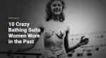 From 1800s to the '90s: How bathing suits have evolved over time