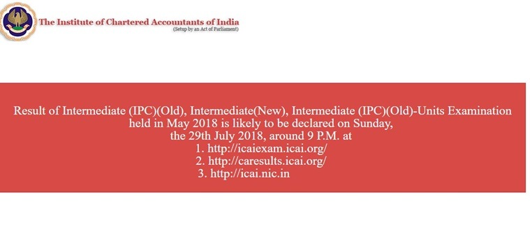 ICAI CA IPCC Intermediate Result 2018 Highlights Know The Websites To