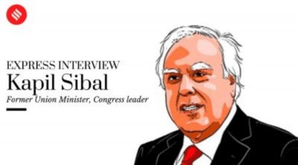 Kapil Sibal: ‘Leadership in cuckoo land... I want a Sab ki Congress. Some want a Ghar ki Congress’