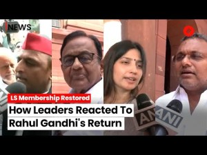Rahul Gandhi In Lok Sabha: Opposition Leaders React To Restoration Of RaGa's Lok Sabha Membership