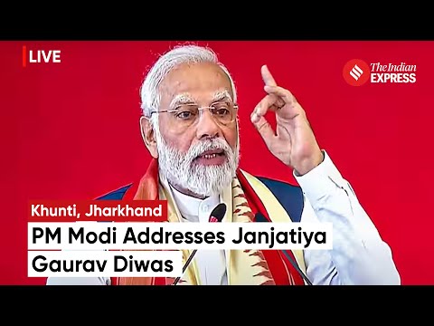 Live Pm Modi Addresses Janjatiya Gaurav Diwas In Khunti Jharkhand The