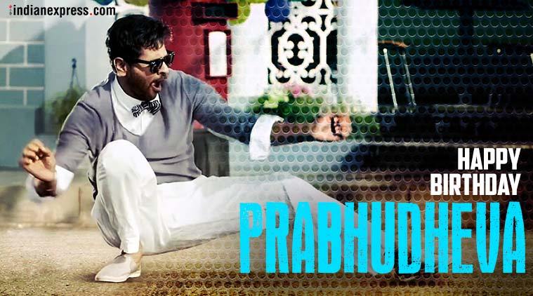 happy birthday prabhudeva best films