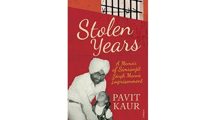Book review: Stolen Years – A Memoir of Simranjit Singh Mann's Imprisonment  | Lifestyle News,The Indian Express
