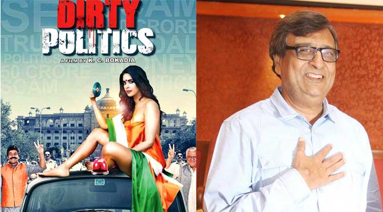 Dirty Politics, Pyaar Jhukta Nahin, KC Bokadia