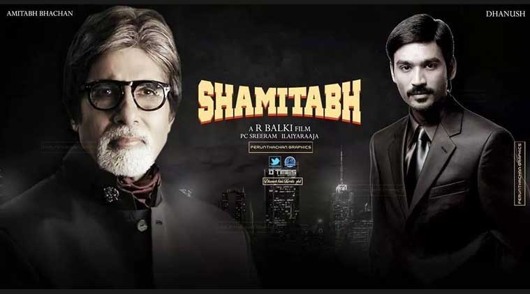 Shamitabh, Amitabh Bachchan, Dhanush