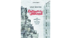 book review, review, books, Entangled Urbanism, Sanjay Srivastava, Oxford University Press