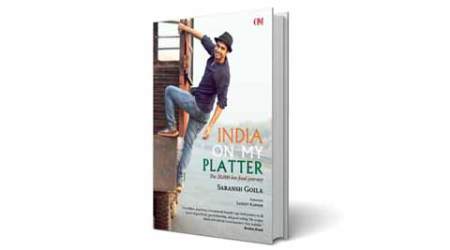 India On My Platter, India On My Platter review, India On My Platter book reviews, indian cuisines book, Saransh Goila, Saransh Goila book review, lifestyle news, food news, latest news