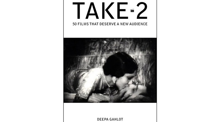 Veteran film critic Deepa Gahlot's account of 50 forgotten classics of Bollywood deserve to be seen again. (Source: IANS)