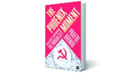 book review, The Phoenix Moment, Praful Bidwai, Harper Collins, book news