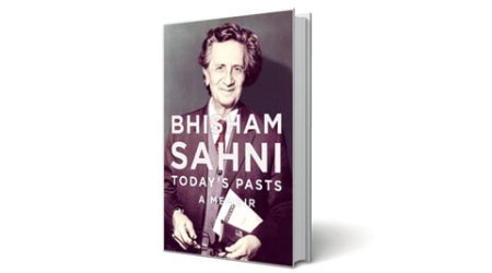 Bhisham Sahni, Balraj Sahni, Kadiyan, Today’s Pasts book, Today’s Pasts book review, india pakistan partition, indo pak partition books, indo pak partition films, partition memoirs, book review