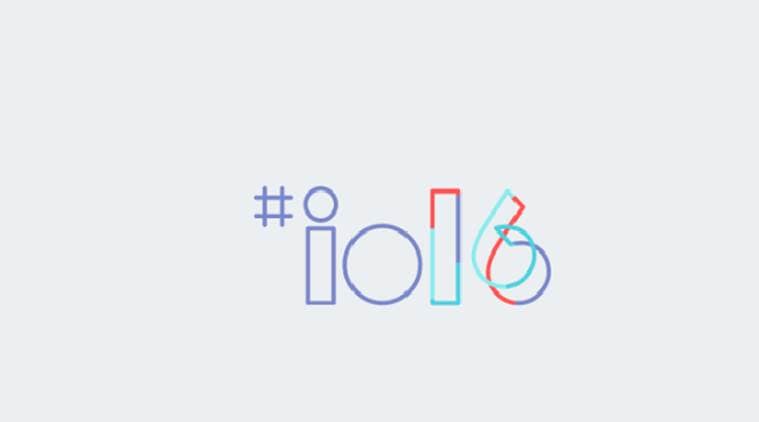 Google I/O 2016 could be search giant's biggest IO yet with new announcements around Android, Chrome OS and Virtual Reality