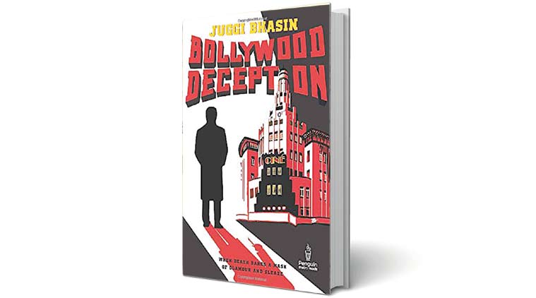 Bollywood Deception, Juggi Bhasin, Bollywood Deception review, Bollywood Deception book, review Bollywood Deception, book Bollywood Deception