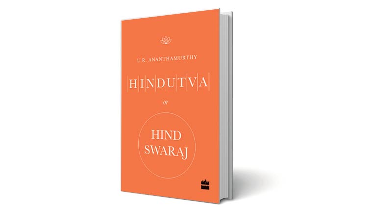 Gandhi and savarkar, U.R. Ananthamurthy, book review, Gandhi and savarkar book, lifestyle, hindutva, right wing politics, latest news, lifestyle
