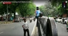 Why Pedestrian Crossings Don’t Matter In India