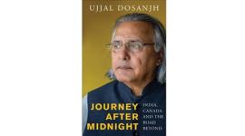 ujjal dosanjh, ujjal dosanjh book, ujjal dosanjh autobiography, ujjal dosanjh writings, ujjal dosanjh books, ujjal dosanjh new book, ujjal dosanjh book excerpt, Journey After Midnight, book, latest news