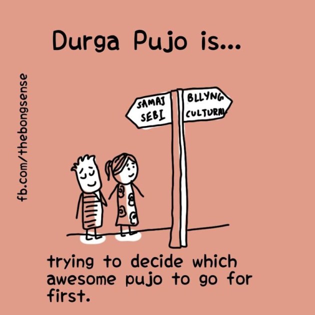 The 10 Memes That Perfectly Sum Up The Craziness That Is ‘durga Pujo