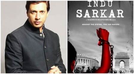 madhur bhandarkar, indu sarkar