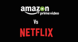 Amazon Prime Video Vs Netflix The Two Video Streaming Services Compared ...