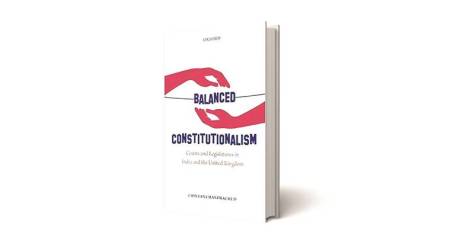 Balanced Constitutionalism, Chintan Chandrachud, law novel, democracy, democracy protection, indian express