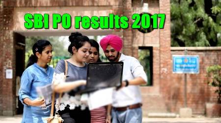 SBI PO 2017 results, sbi po, sbi results, po resutls 2017, sbi.co.in, SBI PO results, state bank of india, sbi 2017 notification, SBI PO 2017 results cut off, govt jobs, bank jobs, indian express