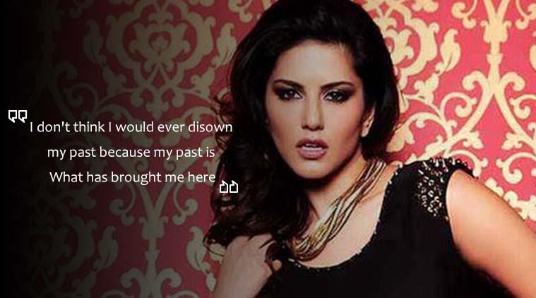 No regret for past: Sunny Leone