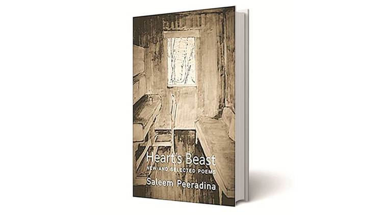 Heart’s Beast, Heart’s Beast: New and Selected Poems, Saleem Peeradina, Copper Coin, indian express books review