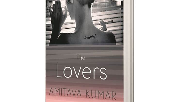 Amitava Kumar, Amitava Kumar the lovers, the lovers book launch, indian express news