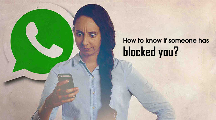 On whatsapp blocked find who out you How To