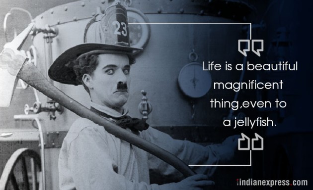 inspirational quotes, motivational quotescharlie chaplin, quotes by charlie chaplin, Monday motivation, Wednesday wisdom, indian express, indian express news