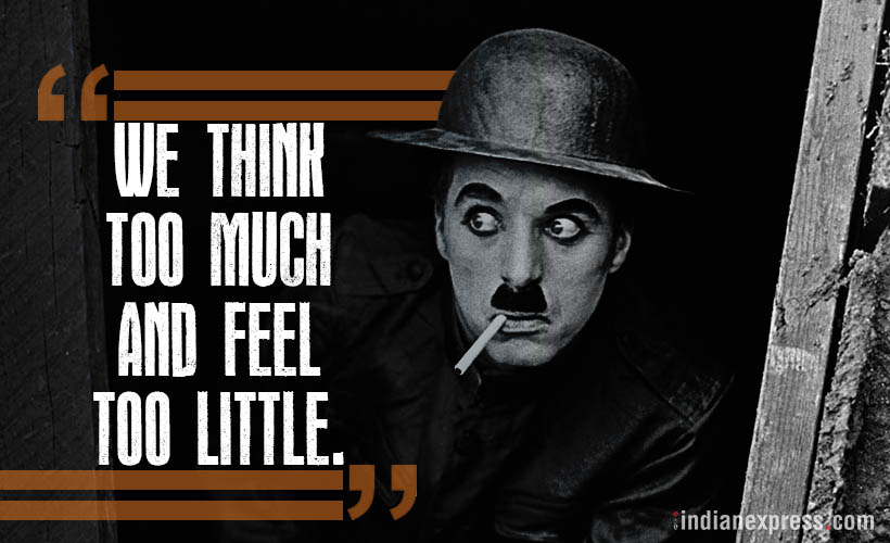 inspirational quotes, motivational quotescharlie chaplin, quotes by charlie chaplin, Monday motivation, Wednesday wisdom, indian express, indian express news