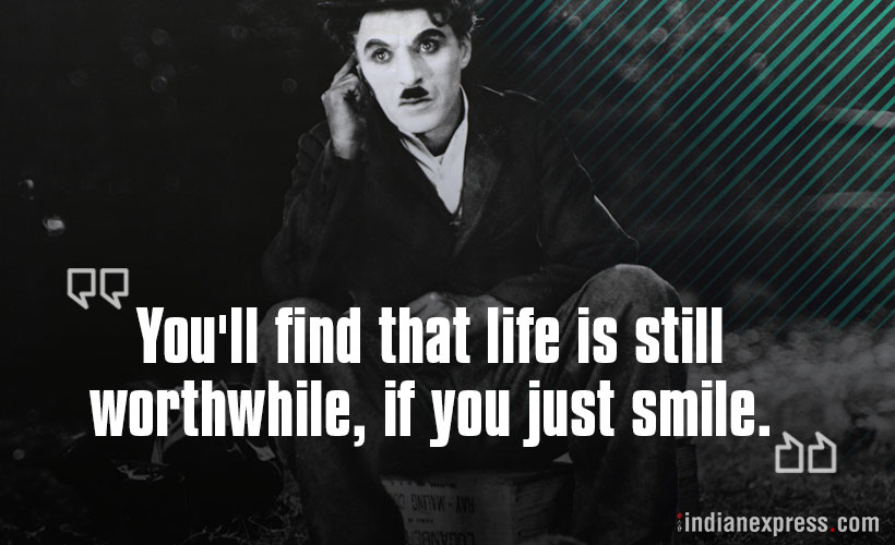 inspirational quotes, motivational quotescharlie chaplin, quotes by charlie chaplin, Monday motivation, Wednesday wisdom, indian express, indian express news