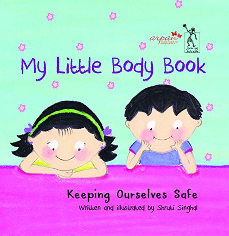 child sexual abuse, My Little Body Book: Keeping Ourselves Safe , The Watch Out Series: No Touch , Shareer ki Jaankari , The Red Book: What You Want to Know About Yourself , It’s My Body, I Said No!, Your Body Belongs to You, Do You Have A Secret? (Let’s Talk About It!), indian express, indian express news