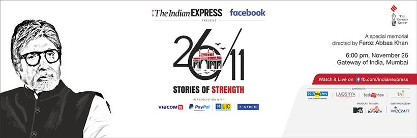 26/11, 26/11 ATTACKS, Mumbai terror attacks, 26/11 stories of strength, Indian express stories of strength, 26/11 event by indian express, Amitabh Bachchan 26/11, mUMBAI 26/11 Attacks stories, Stories on 26/11, Indian Express
