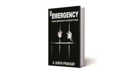 The Emergency, Emergency book review, Surya Prakash, Book on emergency