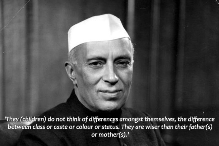 Happy Children’s Day 2017 (Bal Diwas): 10 quotes by Jawaharlal Nehru ...