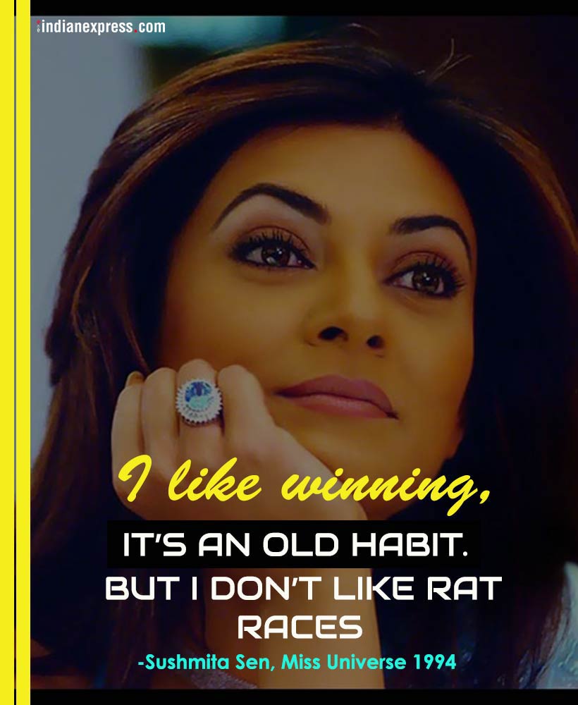 sushmita sen, aishwarya rai, miss world, dia mirza, zeenat aman, quotes by beauty pageant winners, inspirational quotes by beauty queens, manushi chhillar, indian express, indian express news
